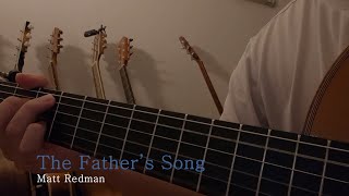 The Fathers Song Matt Redman  Fingerstyle [upl. by Rudiger]