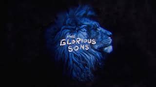 The Glorious Sons  Hold Steady Lyric Video [upl. by Uwkuhceki133]