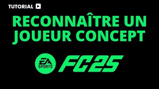 comment reconnaitre un joueur concept fc 25 [upl. by Camella498]