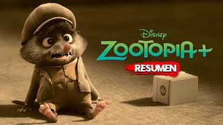 ZOOTOPIA LA SERIE  RESUMEN en 10 Minutos  Disney Plus 2022 [upl. by Asik]