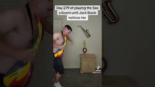 Day 279 of playing the Sax a Boom until Jack Black notices me [upl. by Iolande445]