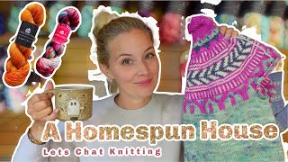 A Homespun House 🧶 Knitting Podcast ✨ A Colorwork Sweater Socks a Blanket amp a Hat [upl. by Fi613]