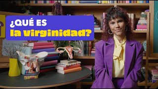 ¿Qué es la virginidad  Planned Parenthood Video [upl. by Temp598]