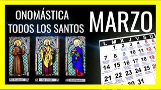 CALENDARIO SANTORAL PARA MARZO 2022 😇Santos Católicos de la Onomástica del Día [upl. by Beaumont334]