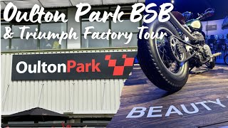 Oulton Park British Superbikes and Triumph Factory Tour [upl. by Albertina]