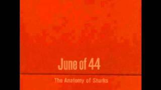 June of 44  Sharks amp Sailors [upl. by Asaeret]