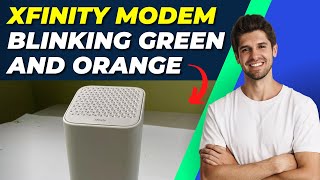 How To Fix Xfinity Modem Blinking Green And Orange  StepbyStep Guide [upl. by Ng851]