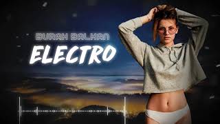 Burak Balkan  Electro  Original Mix [upl. by Bucher398]