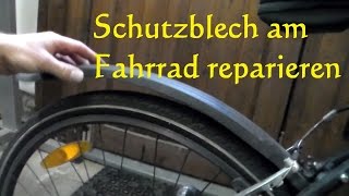 Schutzblech am Fahrrad reparieren kleben instandsetzen [upl. by Rowell]