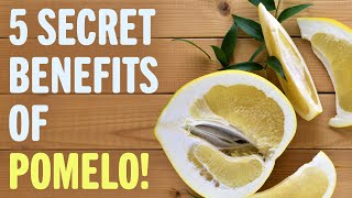 5 Secret Benefits of Pomelo  Benefits of  Healthy Living Tips [upl. by Einiar]