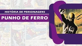 A História do Punho de Ferro [upl. by Ettenaej]