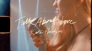 Kate Hudson  Talk About Love Official Lyric Video [upl. by Leary]