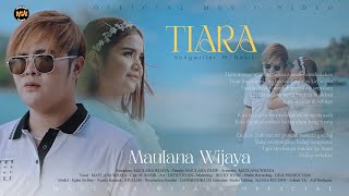 TIARA  MAULANA WIJAYA  Official Music Video  Jika Kau Bertemu Aku Begini [upl. by Hance]