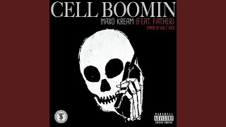 Cell Boomin [upl. by Lramaj]