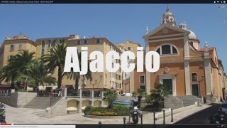 Ajaccio la ville natale de Napoléon  CityTrip  Travel HD 1409 [upl. by Anahpos]