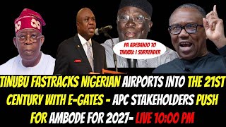 TINUBU FASTRACK NIGERIAN AIRPORTS INTO THE 21ST CENT WITH EGATES  APC MEMBERS PUSH AMBODE FOR 2027 [upl. by Adrahc]