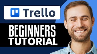 Trello Complete Tutorial For Beginners 2024 How To Use Trello Boards Efficiently [upl. by Oguh292]