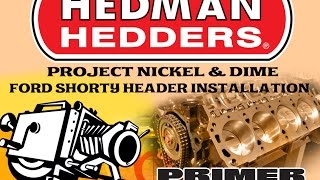 Project Nickel and Dime Part 12 Hedman Hedders Install [upl. by Ordnagela]