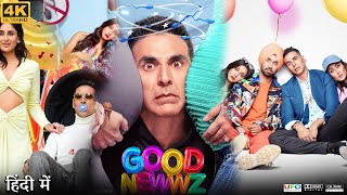 Good Newwz Full Movie 2019 Akshay Kumar  Yukta Mookhey Chaudhaury  Review amp Facts HD [upl. by Ashman]