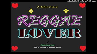 Reggae Lover Mix The best of Gregory IsaacsBeres Hammond Tarrus Railey ShaggySean Paul [upl. by Germana498]