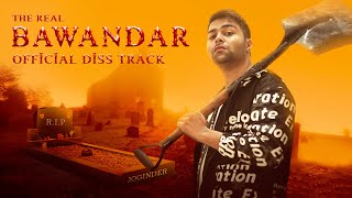 The Real BAWANDAR  DhiruMonchik  Joginder Diss Track   Official Video [upl. by Tannenwald]