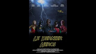 LE DERNIER HEROS Non censurée [upl. by Henryk134]