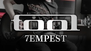 TOOL  7empest Guitar Cover with Play Along Tabs [upl. by Yelahc]