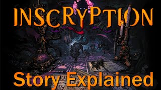 Inscryption Story Explained [upl. by Aneeg]