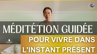 Méditation pour vivre dans linstant présent  Eckhart Tolle [upl. by Stanhope]