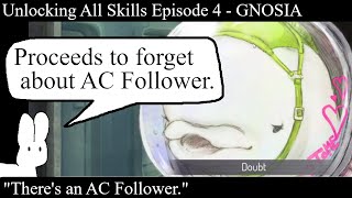 Unlocking All Skills Episode 4  GNOSIA [upl. by Anatol]