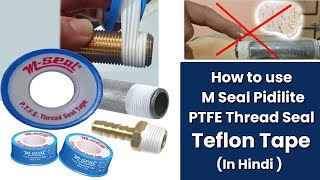 How to use M Seal Pidilite Teflon Tape  MSeal PTFE Thread Seal Tape for Binding Plumber work [upl. by Wilmer]