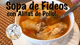 Sopa de Fideo con Alitas de Pollo [upl. by Dnomayd650]