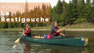 Acadie  la Restigouche  fautpasrever [upl. by Ciprian314]