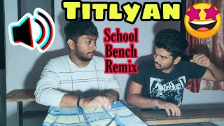 Titliyan x School Bench Remix🤩  Pata nhi ji konsa nasha karta hai short [upl. by Namad4]