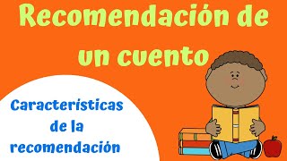 CÓMO HACER UNA RECOMENDACIÓN DE UN CUENTO  VIDEO PARA NIÑOS [upl. by Quintilla184]