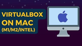 Install Virtual box on Mac M1M2 chipset [upl. by Edmond]