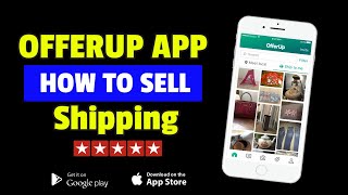 Offerup App  How To Sell On Offerup  Offerup Shipping [upl. by Aekahs]