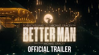 Better Man  Official Trailer 2024 Movie – Robbie Williams Michael Gracey Jonno Davies [upl. by Eneluj]