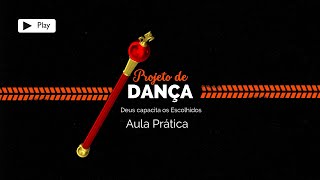 Projeto de Dança  Deus capacita os Escolhidos [upl. by Etnaled]