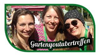 Garten YouTuber Treffen 2018 in Erftstadt 🌻 GYT2018 [upl. by Sadler763]