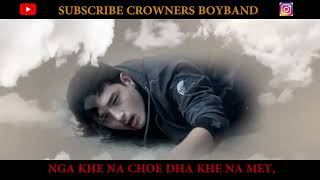 Khe Na Mey Offical Lyrical Video Crowners Boy band ft Pema Choden [upl. by Amerigo]