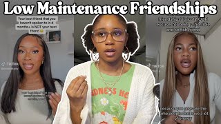 Why I Dont Like Low Maintenance Friendships  Stop Making Excuses For Being A Bad Friend [upl. by Sam]