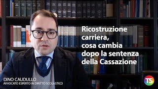 Ricostruzione carriera cosa cambia dopo la sentenza della Cassazione [upl. by Ahsenik]