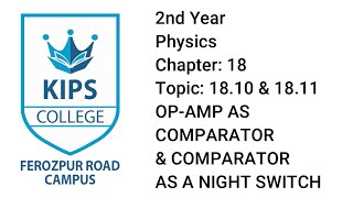 OP AMP as comparator amp comparator as night switch  2nd Year Physics  Chapter No 18 [upl. by Barlow]