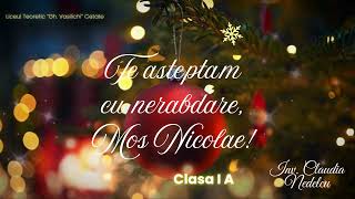 Așteptândul pe Moș Nicolae  Clasa I A  2024 [upl. by Notyap]