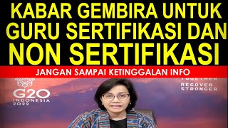 Hore Kabar gembira hari ini 14 Juni 2023 untuk para guru sertifikasi dan non sertifikasi [upl. by Innos]