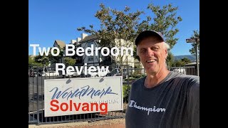 WorldMark Solvang Two Bedroom Review in Solvang California [upl. by Tenn]