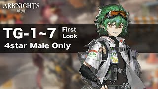 アークナイツarknights TG1 to 7 4star Male Ops [upl. by Fidelas]