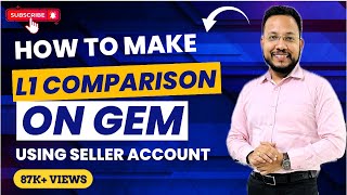 Learn to prepare L1 Compare on GeM by using Seller Account  Direct Purchase  L1 Compare on GeM [upl. by Aicilihp]