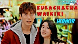 Eulachacha Waikiki HUMOR MV  Funny Welcome to Waikiki [upl. by Ahseile]